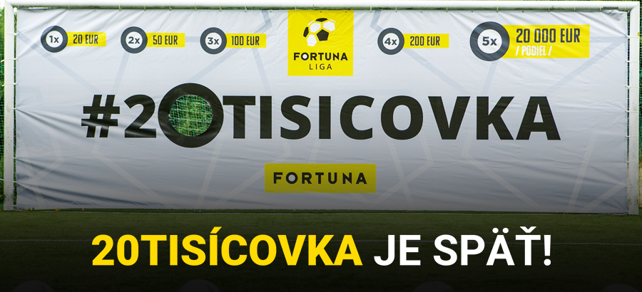 Vykop si v #20TISICOVKE prémiu 20 000 eur!