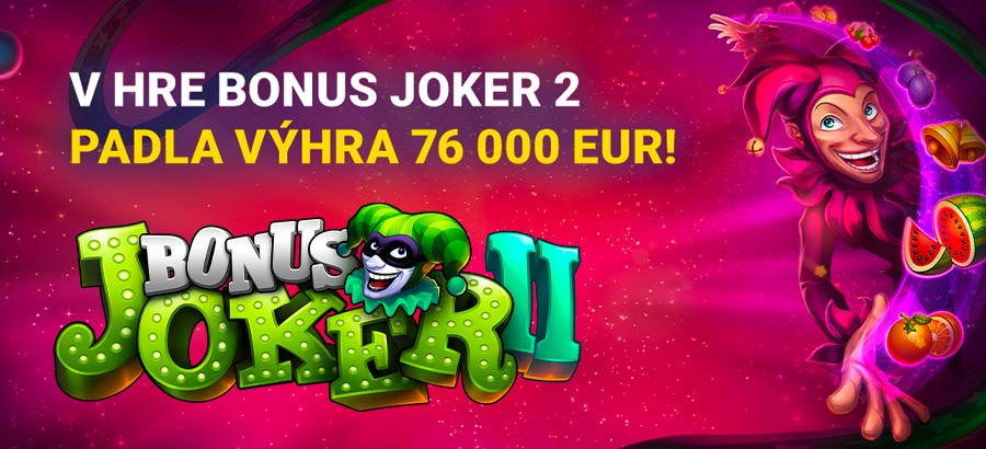 76 000 € veľká výhra na hre Bonus Joker II od Apollo Games