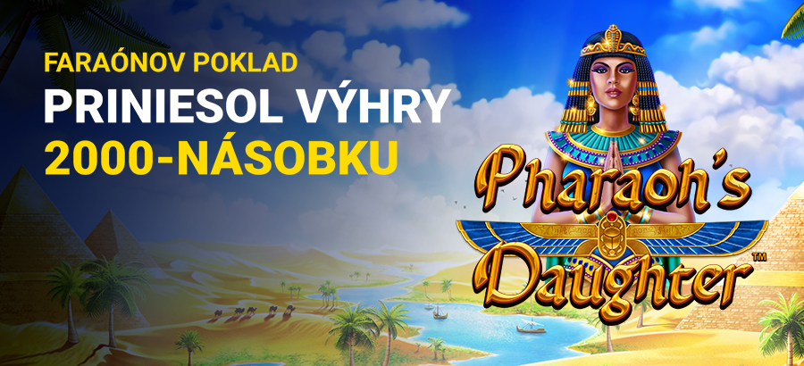 Zviesť dcéru Faraóna&nbsp;sa vyplatilo&nbsp;2000-násobne!