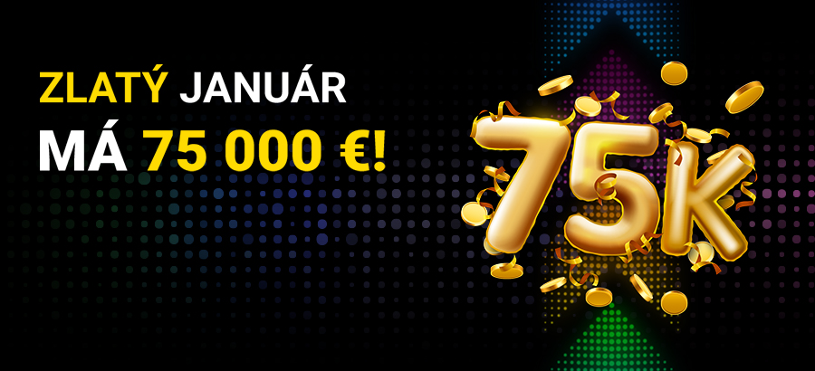 Zlatý január má&nbsp;75k