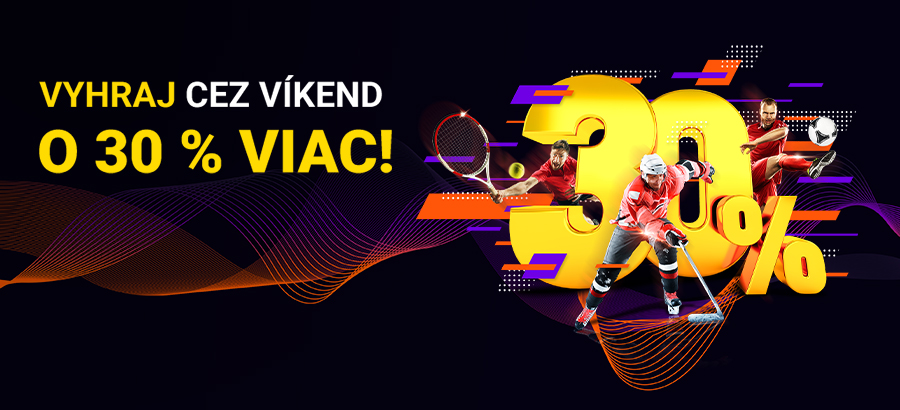 Stav si cez víkend a vyhraj o 30 % viac!