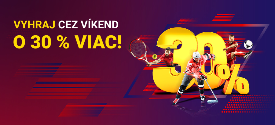 Stav si cez víkend a vyhraj o 30 % viac!