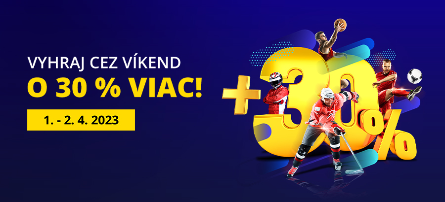 Navýšime tvoje výhry o 30 %!
