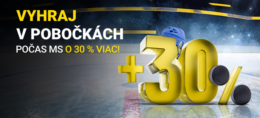 Vyhraj v&nbsp;pobočkách počas hokejového šampionátu o&nbsp;30&nbsp;% viac!