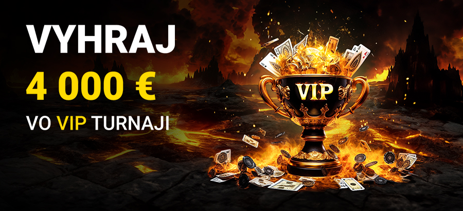 Zahviezdi v&nbsp;najnovšom VIP&nbsp;turnaji a&nbsp;vyhraj odmeny!