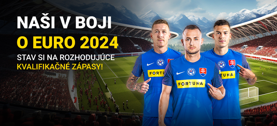 Vyber si z najširšej kurzovej ponuky na zápasy našich v kvalifikácii ME!