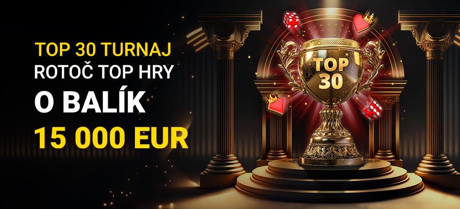 Zabav sa v Top&nbsp;30 turnaji a&nbsp;vyhraj jednu z&nbsp;1&nbsp;000 cien