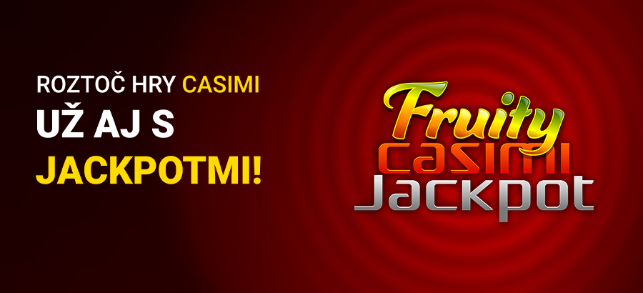 Bav sa s hrami Casimi odteraz už aj s jackpotmi!