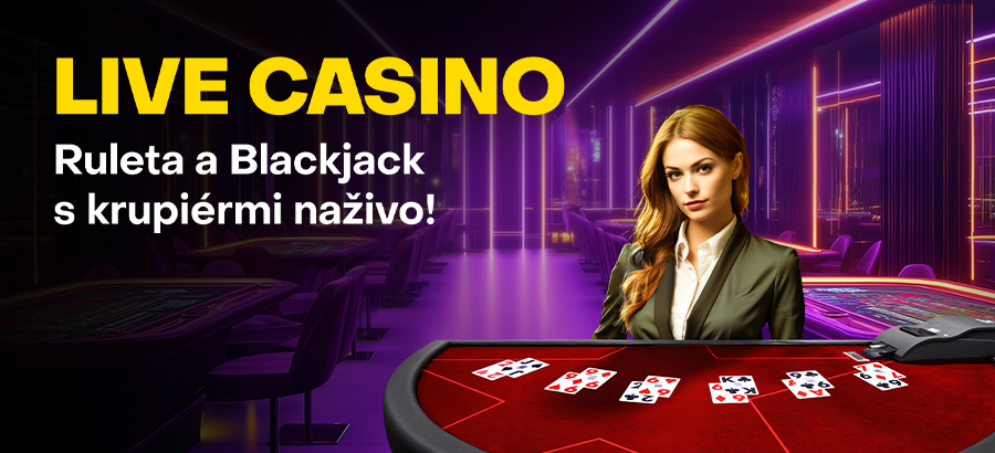 Hraj Ruletu a Blackjack v LIVE Casine a uži si výhry naživo!